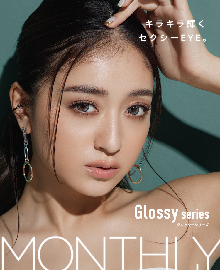 1month glossy series